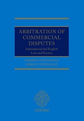 Arbitration of Commercial Disputes - Andrew Tweeddale, Keren Tweeddale