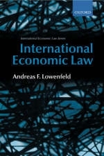 International Economic Law - Andreas F. Lowenfeld