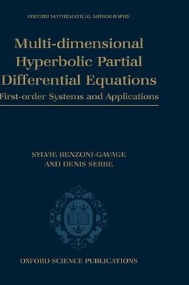 Multi-dimensional hyperbolic partial differential equations - Sylvie Benzoni-Gavage, Denis Serre