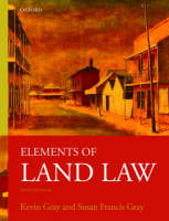 Elements of Land Law - Kevin Gray, Susan Francis Gray