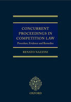 Concurrent Proceedings in Competition Law - Renato Nazzini