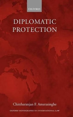 Diplomatic Protection - Chittharanjan F. Amerasinghe