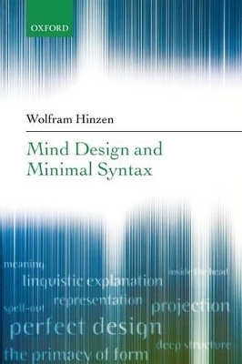 Mind Design and Minimal Syntax - Wolfram Hinzen