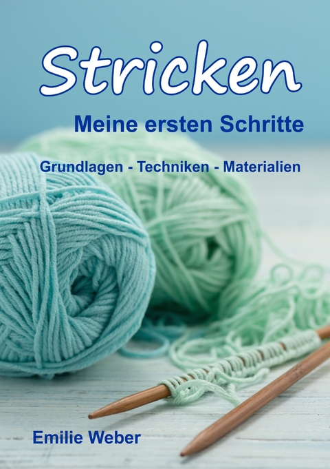 Stricken meine ersten Schritte - Emilie Weber