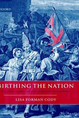 Birthing the Nation - Lisa Forman Cody