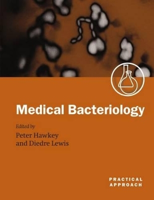 Medical Bacteriology - 