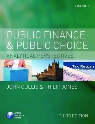 Public Finance and Public Choice - John G. Cullis, Philip Jones