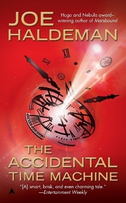 The Accidental Time Machine - Joe Haldeman