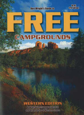 Don Wright's Guide to Free Campgrounds - Don Wright