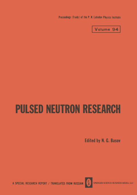 Pulsed Neutron Research / Impul’snye Neitronnye Issledovaniya / Импульсные Hейтронные Исследования - 