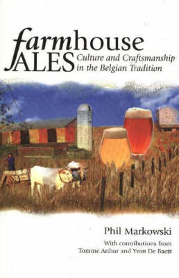 Farmhouse Ales - Phil Markowski