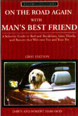 On the Road Again with Man's Best Friend - Dawn Habgood, Robert Habgood