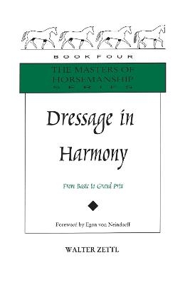 Dressage in Harmony - Walter Zettl