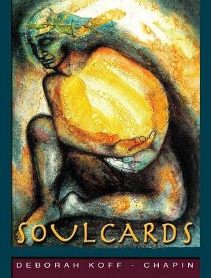 Soul Cards 1 - Deborah Koff-Chapin