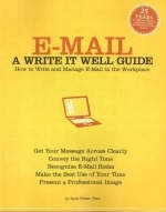 E-Mail, A Write It Well Guide - Janis Fisher Chan