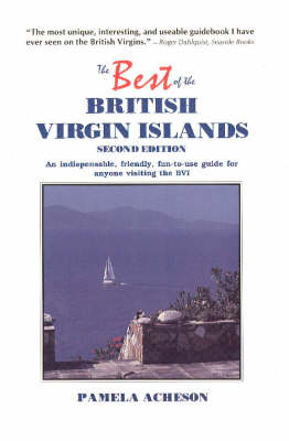 The Best of the British Virgin Islands - Pamela Acheson