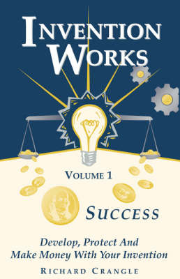 Invention Works - Richard Crangle