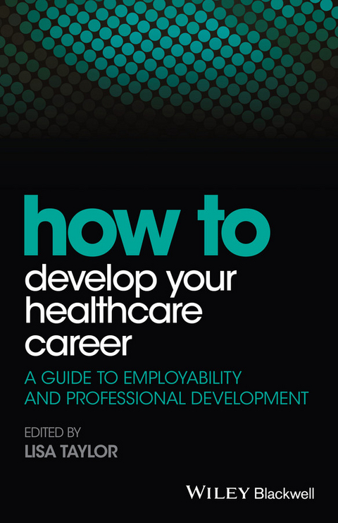 How to Develop Your Healthcare Career - 