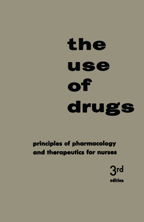 The Use of Drugs - Walter Modell, Doris J. Place