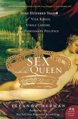 Sex with the Queen - Eleanor Herman