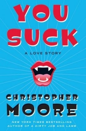 You Suck - Christopher Moore