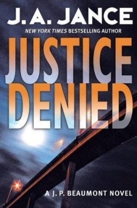 Justice Denied - J A Jance