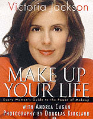 Make Up Your Life - Victoria Jackson