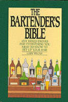 The Bartender's Bible - Gary Regan