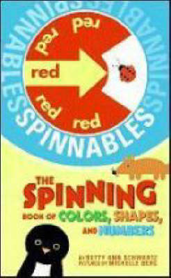 Spinnables - Betty Ann Schwartz