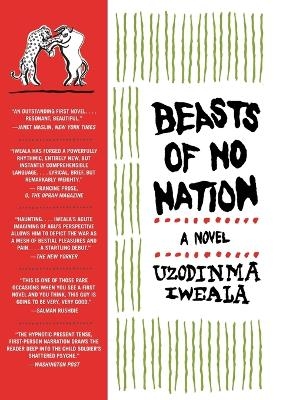 Beasts of No Nation - Uzodinma Iweala