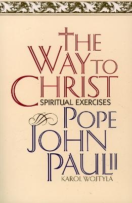 The Way to Christ - Karol Wojtyla