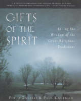 Gifts of the Spirit - Philip Zaleski, Paul Kaufman