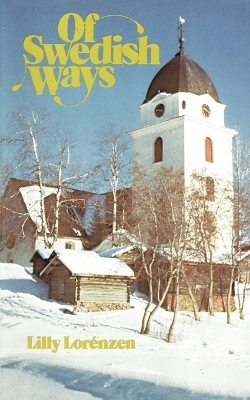 Of Swedish Ways - Lily Lorenzen