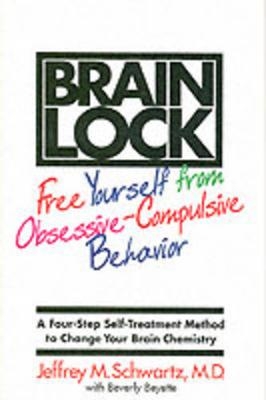 Brain Lock - Jeffrey Schwartz