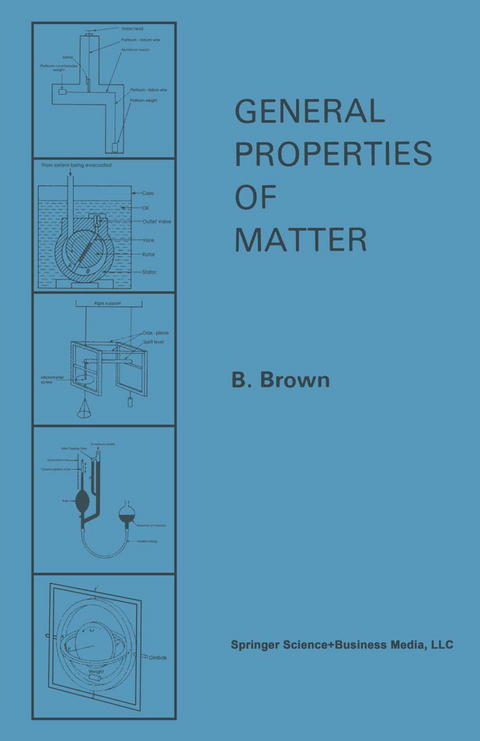 General Properties of Matter - B. Brown