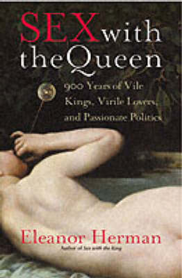 Sex with the Queen - Eleanor Herman