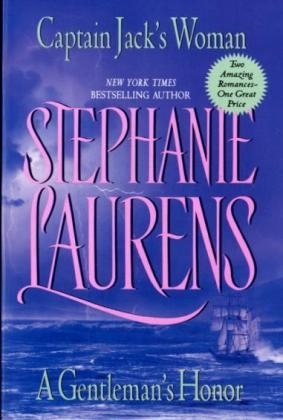 Captain Jack's Woman and a Gentleman's Honor - Stephanie Laurens