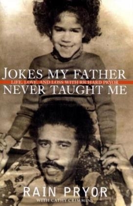 Jokes My Father Never Taught ME - Rain Pryor