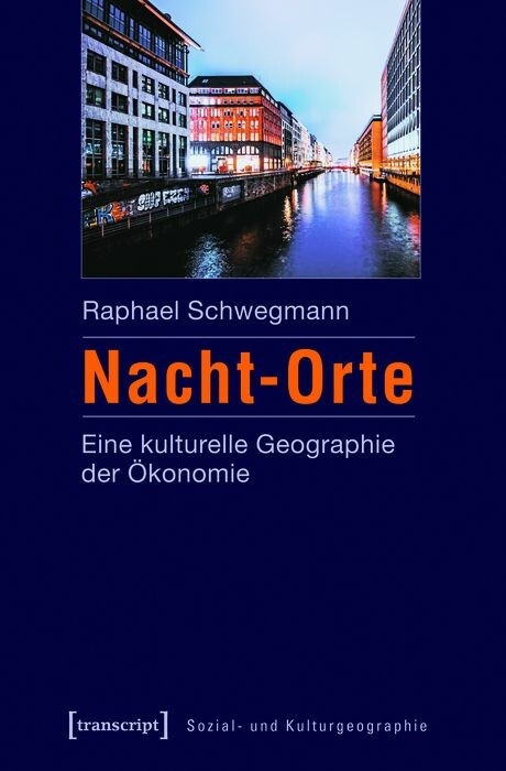 Nacht-Orte - Raphael Schwegmann