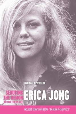 Seducing the Demon - Erica Jong