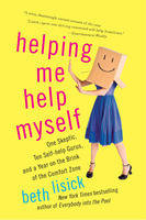 Helping Me Help Myself - Beth Lisick