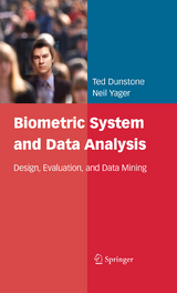 Biometric System and Data Analysis - Ted Dunstone, Neil Yager