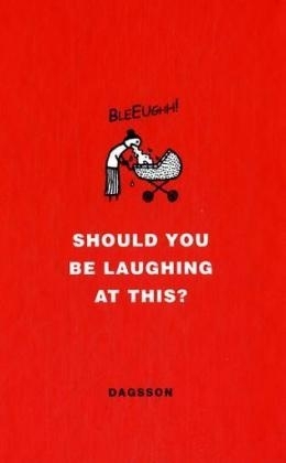 Should You Be Laughing at This? - Hugleikur Dagsson