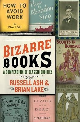 Bizarre Books - Russell Ash, Brian Lake