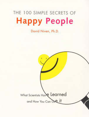 The 100 Simple Secrets of Happy People - David Niven