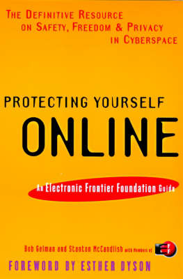 Protecting Yourself Online - Robert B Gelman, Stanton McCandlish