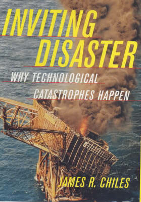 Inviting Disaster - James R. Chiles