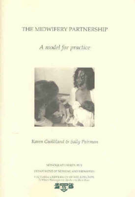 The Midwifery Partnership, a Model for Practice - Karen Guilliland, Sally Pairman