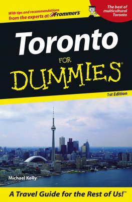 Toronto For Dummies - M.B. Kelly