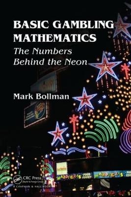 Basic Gambling Mathematics - Mark Bollman